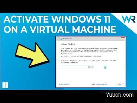 如何在虚拟机上激活Windows11？虚拟机上激活Win11图文方法