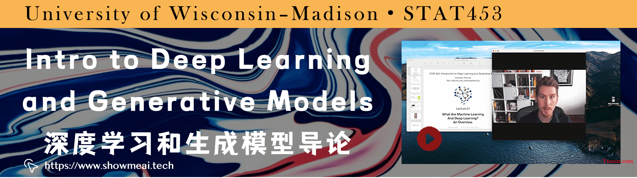 全球名校AI课程库（40）| 威斯康星 · 深度学习和生成模型导论课程『Intro to Deep Learning and Generative Models』